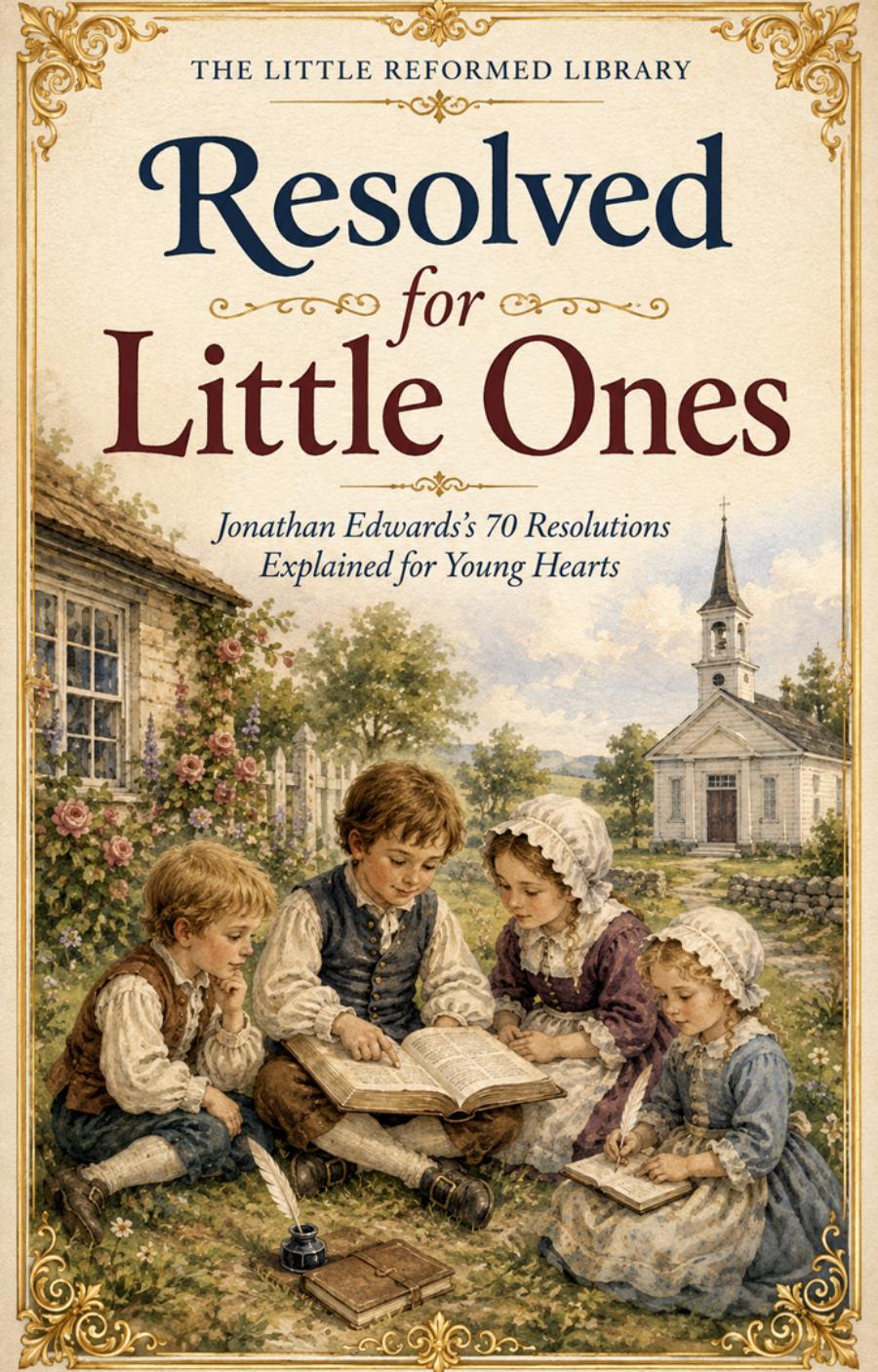 Cover of Resolved for Little Ones